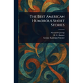 The Best American Humorous Short Stories - Paperback