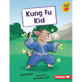 Kung Fu Kid - Library Binding