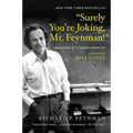 Surely You're Joking, Mr. Feynman!: Adventures of a Curious Character - Paperback