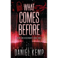 What Comes Before - Paperback