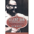 The Silent Don: The Criminal Underworld of Santo Trafficante Jr. - Paperback