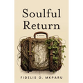 Soulful Return - Paperback