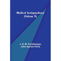 Medical Jurisprudence (Volume 3) - Paperback