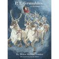 P.T. Grumbles: A Christmas Story - Hardcover