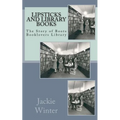 Lipsticks and Library Books: The Story of Boots Booklovers Library - Paperback