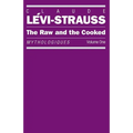 The Raw and the Cooked: Mythologiques, Volume 1 - Paperback