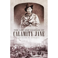 The Life and Legends of Calamity Jane: Volume 29 - Hardcover