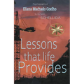 Lessons that Life Provides - Paperback