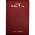 Shorter Christian Prayer: Four Week Psalter of the Loh Containing Morning Prayer and Evening Prayer with Selections for the Entire Year - Hardcover