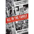 All in the Family: The Realignment of American Democracy Since the 1960s - Paperback