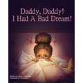 Daddy, Daddy! I Had A Bad Dream! - Paperback