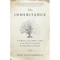 The Inheritance: A Family on the Front Lines of the Battle Against Alzheimer's Disease - Paperback