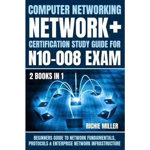 Computer Networking: Beginners Guide to Network Fundamentals, Protocols & Enterprise Network Infrastructure - Paperback