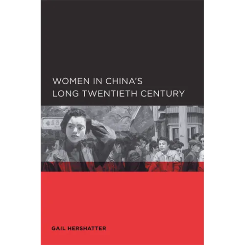 Women in China's Long Twentieth Century - Paperback