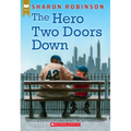 The Hero Two Doors Down: Based on the True Story of Friendship Between a Boy and a Baseball Legend - Paperback