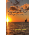 Thoughts From the Heart: Embracing Change and Finding Love - Paperback