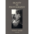 Robert Adams: Beauty in Photography: Essays in Defense of Traditional Values - Paperback