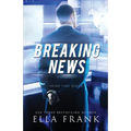 Breaking News - Paperback