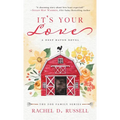 It's Your Love: A Deep Haven Novel - Hardcover