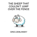 The Sheep That Coundn't Jump Over The Fence - Paperback