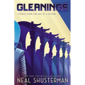 Gleanings: Stories from the Arc of a Scythe - Library Binding