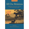 All Our Relations: GreenSpirit connections with the more-than-human world - Paperback