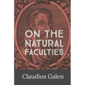 On the Natural Faculties - Paperback