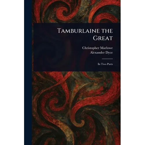 Tamburlaine the Great - Paperback