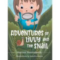 Adventures of Livvy and the Snail - Hardcover