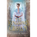 The Kingdom's Crown - Paperback