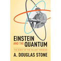 Einstein and the Quantum: The Quest of the Valiant Swabian - Paperback