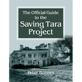 Official Guide to the Saving Tara Project - Paperback