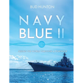 Navy Blue II: Seeing the World Through a Porthole - Paperback