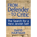 From Defender to Critic: The Search for a New Jewish Self - Hardcover