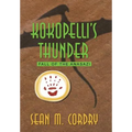 Kokopelli's Thunder: Fall of the Anasazi - Hardcover