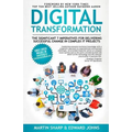 The Digital Transformation Book: The Significant 7 Imperatives for Delivering Successful Change in Complex IT Projects - Paperback