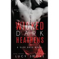 Wicked Dark Heathens - Paperback