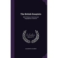 The British Essayists: With Prefaces, Historical and Biographical, Volume 8 - Hardcover