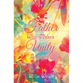 Our Father Who Makes Unity Beautiful - Paperback
