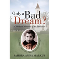 Only a Bad Dream?: Childhood Memories of the Holocaust - Paperback