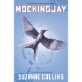 Mockingjay (Hunger Games, Book Three): Volume 3 - Hardcover