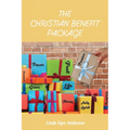 The Christian Benefit Package - Paperback