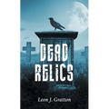 Dead Relics - Paperback