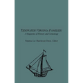 Tidewater Virginia Families: A Magazine of History and Genealogy, Volume 1, May 1992-Feb 1993 - Paperback
