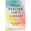 Your Healing Isn't Linear - Paperback
