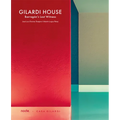 Gilardi House: Barragan's Last Witness - Hardcover