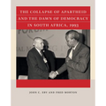 The Collapse of Apartheid and the Dawn of Democracy in South Africa, 1993 - Paperback