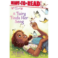 A Fairy Finds Her Song: Ready-To-Read Level 1 - Hardcover