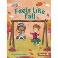 Feels Like Fall - Library Binding