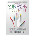 Mirror Touch: A Memoir of Synesthesia and the Secret Life of the Brain - Paperback